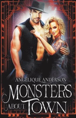 Angelique S Anderson - Monsters About Town, Häftad