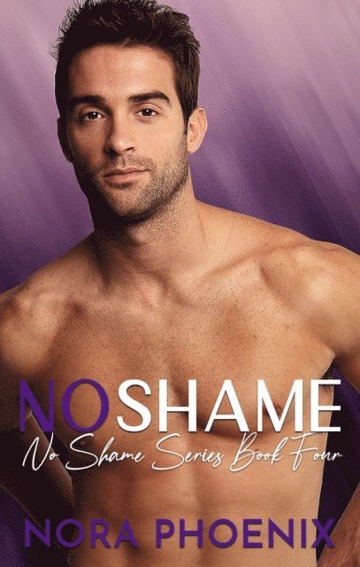 Nora Phoenix - No Shame, E-bok