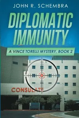 John Schembra - Diplomatic Immunity, Häftad. Tillgänglighet: Lägg i varukorg