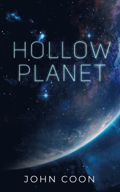 John Coon - Hollow Planet, E-bok