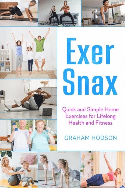 Graham Hodson - ExerSnax, E-bok