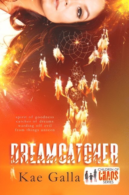 Kae Galla - Dreamcatcher, E-bok