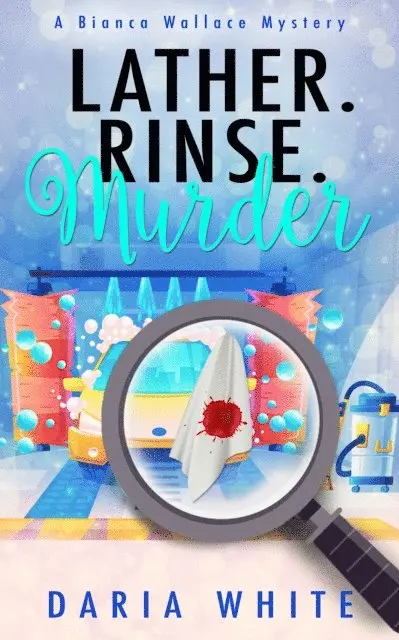 Daria White - Lather. Rinse. Murder, E-bok. Tillgänglighet: Lägg i varukorg