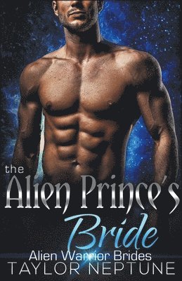 Taylor Neptune - Alien Prince's Bride, Häftad