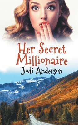 Jodi Anderson - Her Secret Millionaire, Häftad