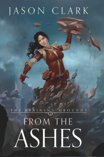 Jason Clark - From the Ashes, E-bok