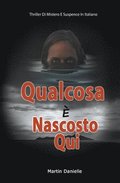 Qualcosa � Nascosto Qui