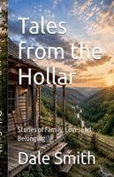 Dale Smith - Tales from the Hollar, Häftad. Tillgänglighet: Lägg i varukorg