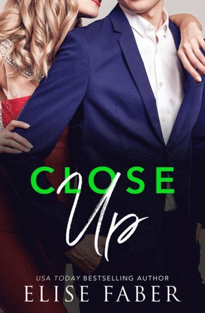 Elise Faber - Close Up, E-bok