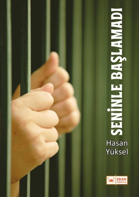 Hasan Yuksel - Seninle Baslamadi, E-bok