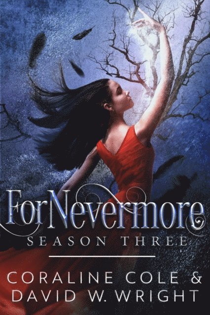 David W. Wright, Coraline Cole - ForNevermore:Season 3, E-bok