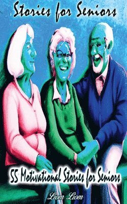 Liom Liom - Stories for Seniors, Häftad. Tillgänglighet: Lägg i varukorg