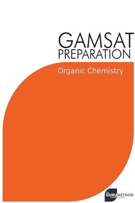 Michael Tan - GAMSAT Preparation Organic Chemistry, Häftad