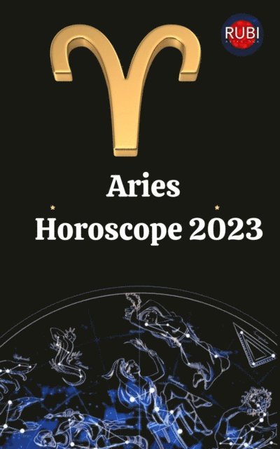 Rubi Astrologa - Aries. Horoscope 2023, E-bok. Tillgänglighet: Lägg i varukorg