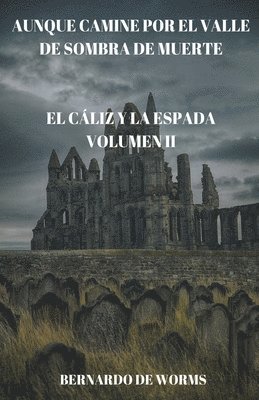 Bernardo de Worms - Aunque camine por el valle de sombra de muerte, Häftad. Tillgänglighet: Lägg i varukorg