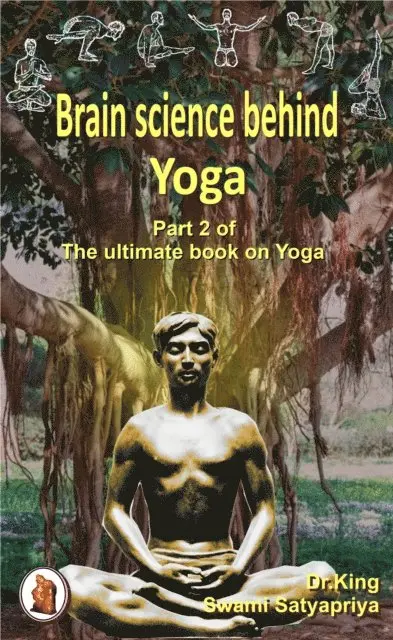 Swami Satyapriya, Dr.King - Brain Science behind Yoga, E-bok. Tillgänglighet: Lägg i varukorg