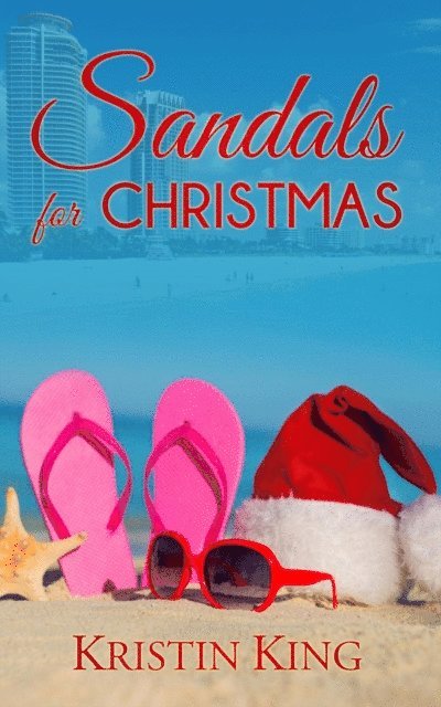 Kristin King - Sandals for Christmas, E-bok