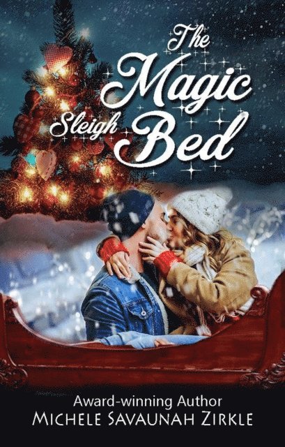 Michele Savaunah Zirkle - Magic Sleigh Bed, E-bok