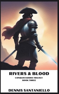 Dennis Santaniello - Rivers and Blood, Häftad. Tillgänglighet: Lägg i varukorg