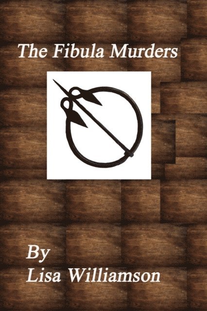 Lisa Williamson - Fibula Murders, E-bok