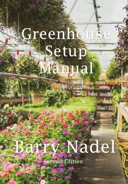 Greenhouse Setup Manual 2nd Edition