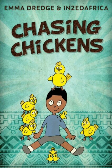 Emma Dredge - Chasing Chickens, E-bok