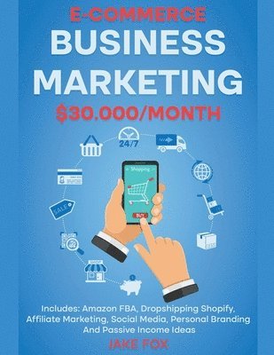E-commerce Business Marketing $30.000/Month Includes av Jake Fox