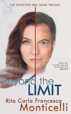 Rita Carla Francesca Monticelli - Beyond the Limit, Häftad