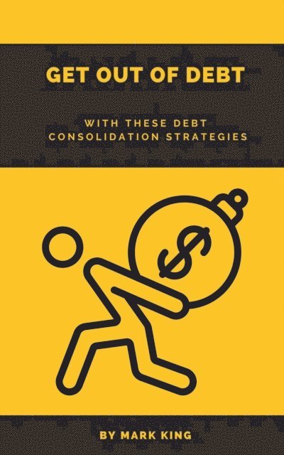 Mark King - Get Out Of Debt, E-bok