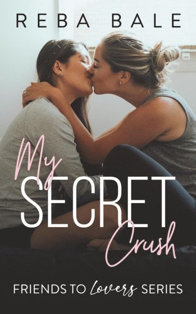 Reba Bale - My Secret Crush, E-bok. Tillgänglighet: Lägg i varukorg