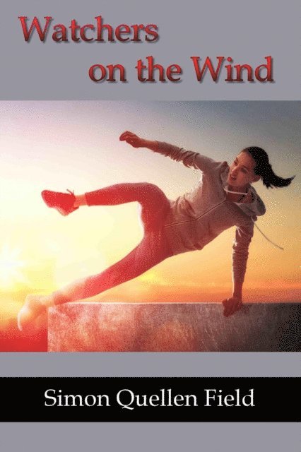 Simon Quellen Field - Watchers on the Wind, E-bok