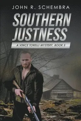 John Schembra - Southern Justness, Häftad. Tillgänglighet: Lägg i varukorg