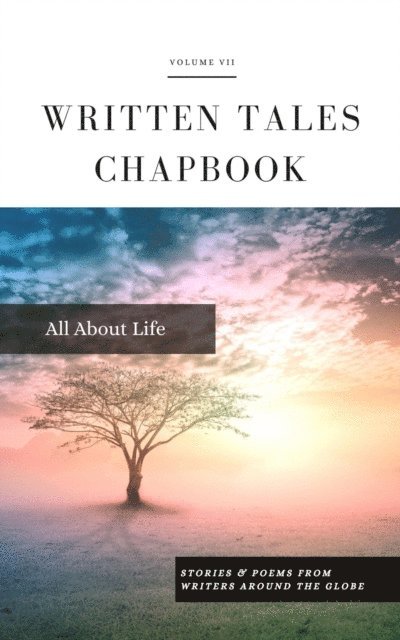 Written Tales - All About Life, E-bok