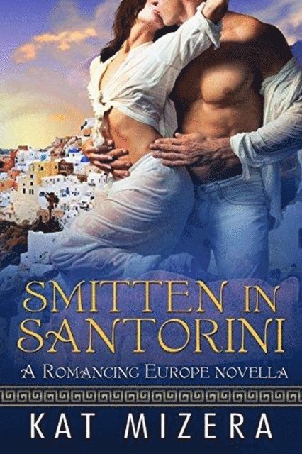 Kat Mizera - Smitten in Santorini, E-bok