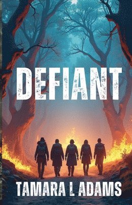 Tamara Adams - Defiant, Häftad