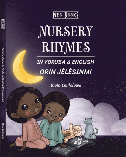 Biola Emiloluwa - Nursery Rhymes in Yoruba & English, E-bok