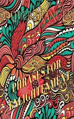 Oliver Frances - Phrases for Enlightenment, Häftad