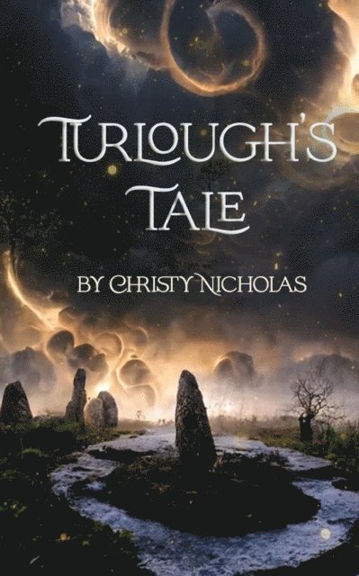 CHRISTY NICHOLAS - Turlough's Tale, E-bok