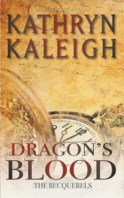 Kathryn Kaleigh - Dragon's Blood, Häftad