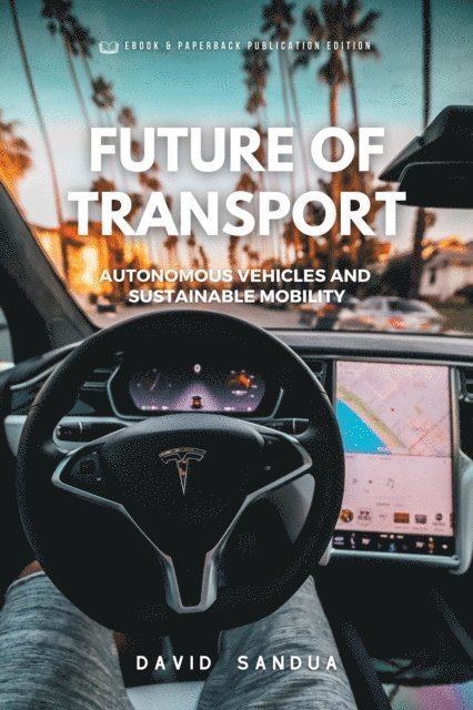 David Sandua - Future of Transport, E-bok. Tillgänglighet: Lägg i varukorg