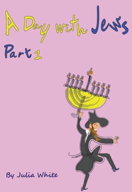 Julia White - Day with Jews, E-bok