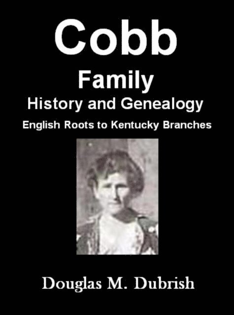 Douglas M. Dubrish - Cobb Family History and Genealogy, E-bok. Tillgänglighet: Lägg i varukorg