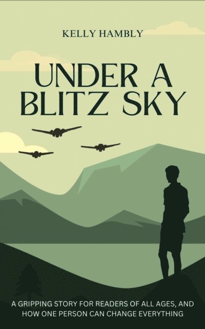 kelly Hambly - Under A Blitz Sky, E-bok