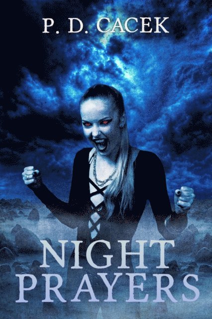 P. D. Cacek - Night Prayers, E-bok
