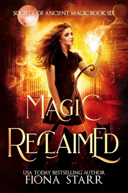 Fiona Starr - Magic Reclaimed, E-bok
