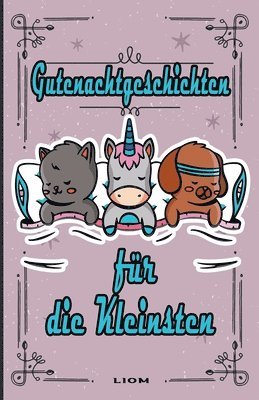 Liom Liom - Gutenachtgeschichten für die Kleinsten, Häftad. Tillgänglighet: Lägg i varukorg