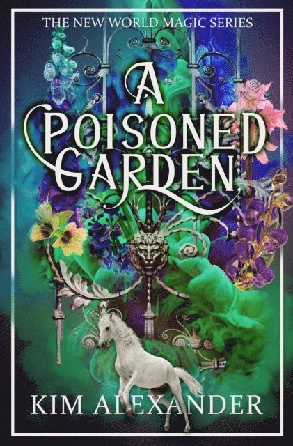 kim alexander - Poisoned Garden, E-bok