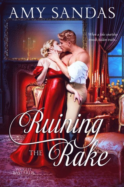 Amy Sandas - Ruining the Rake, E-bok