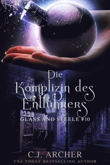 Die Komplizin des Entfuhrers: Glass and Steele