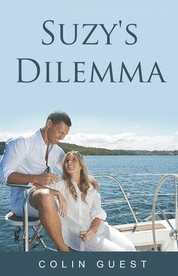Colin Guest - Suzy's Dilemma, Häftad. Tillgänglighet: Lägg i varukorg